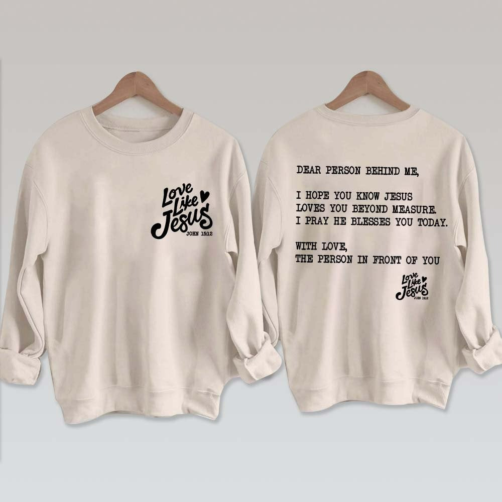 Love Like Sweatshirt
